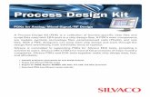 Process Design Kit - Silvaco · PDF file• Instantly productive environment for new design projects • Simple and efficient PDK file usage • Support for CMOS, Bipolar, BiCMOS,
