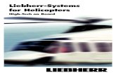 Liebherr-Systems The Liebherr Group of Companies for ... · PDF fileThe Liebherr Group of Companies ... AgustaWestland AW109, AW139, AW149, AW169, AW189, T129 Eurocopter Dauphin Grande