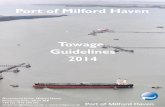 Towage Guidelines 2014 - MHPA · PDF fileTowage Guidelines 2014 Gorsewood Drive, Milford Haven Pembrokeshire, SA73 3EP +44 (0) 1646 696100 ... disabled commercial vessels entering