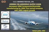 JOINING THE AEROSPACE SUPPLY CHAIN Aerospace · PDF fileAerospace OEM Components/Assembly manufacturing by 100% Thai owned company with 100% organic growth ... A380, C SERIES, MRJ,