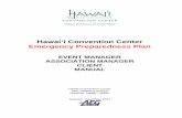 Hawai‘i Convention Center Emergency Preparedness Plan · PDF fileHawai‘i Convention Center Emergency Preparedness Plan EVENT MANAGER ASSOCIATION MANAGER CLIENT MANUAL Hawai‘i