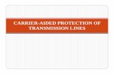 CARRIER-AIDED PROTECTION OF TRANSMISSION · PDF fileCARRIER-AIDED PROTECTION OF TRANSMISSION LINES. Need for Carrier-aided Protection ... the double-end-fed line gets instantaneous
