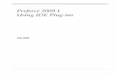 Perforce 2009.1 Using IDE Plug-ins · PDF fileBasic SCM tasks ... .asp text Active server page file ... Date format Specifies whether dates are displayed using