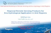 Regional Remote Sensing Products for Eco-hydrological ...asian-gwadi.westgis.ac.cn/wp-content/uploads/2013/09/Regional... · • Dynamic vegetation model and Vegetation Growth model: