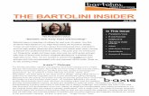THE BARTOLINI INSIDER · PDF fileaxis Jazz bass series pickup design is gathering steam and enthusiasm by many with whom we spoke. ... Watts, Ethan Farmer and the late great James