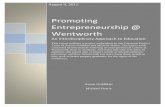 Promoting Entrepreneurship @ Wentworth · PDF file0 | P a g e Promoting Entrepreneurship @ Wentworth An Interdisciplinary Approach to Education This report outlines a project undertaken