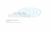 Strategy Deployment - Lean Enterprise Institute · PDF fileHealthcare Value Reports ThedaCare Center for Healthcare Value , , , and . have