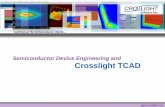 Semiconductor Device Engineering and Crosslight TCADcrosslight.com/.../uploads/2013/11/intro_crosslight_power_devices.pdf · Semiconductor Device Engineering and Crosslight TCAD .