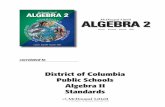 District of Columbia Public Schools Algebra II · PDF fileDistrict of Columbia Public Schools Algebra II Standards 2 PATTERNS, ... Lesson 6.6: Finding Rational Zeros, ... probabilities