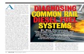 A DIAGNOSING COMMON RAIL DIESEL FUEL SYSTEMS · PDF fileCOMMON RAIL DIESEL FUEL SYSTEMS COMMON RAIL BY BOB P AT ENG L Fear of the unknown or a prior bad experience may be causing you