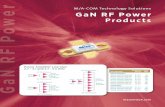 GaN training brochure 052511 red final.qxd:Layout 1 6/3/11 · PDF fileGaNRFPowerProducts MAGX-002731-030L00: 2.7-3.1 GHz Transistor Features • Pout: 30 Watts • Pulse/Duty: 500µs/10%