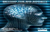 Beyond the Big Society - RSA · PDF file3 Beyond the Big Society ABout the AuthoRS Dr Jonathan Rowson was principal author of the RSA Connected Communities report, and now leads the
