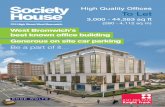 Society High Quality Offices House To Let - Bond · PDF fileSociety House 374 High Street West Bromwich To Let 3,000 - 44,263 sq ft (280 - 4,112 sq m) High Quality Offices Be a part