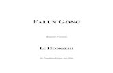 FALUN GONG -  · PDF fileQigong Treatments and Hospital Treatments .....10 6. Buddhist Qigong and the Religion of Buddhism ... Chapter II Falun Gong