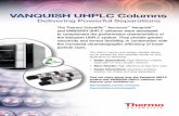 Delivering Powerful Separations - Thermo · PDF fileVANQUISH UHPLC Columns Delivering Powerful Separations The UHPLC column and system solution allows you to achieve the best possible