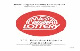 Basic Requirements for Limited Video Lottery Retailer ...wvlottery.com/assets/pdf/licensing/lvl/LVLRetailerApplication.pdf · Basic Requirements for Limited Video Lottery Retailer