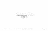 Cruise Ship Schedule Calendar Combined · PDF fileCruise Ship Calendar for 2017 Cruise Line Agencies of Alaska FOR PORT(S) = ALL AND VOYAGES = ALL AND SHIP(S) = ALL 11:34 Tuesday,