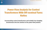 Power Flow Analysis for Control Transformers With … Flow Analysis for Control Transformers With Off-nominal Turns Ratios ... • NEPLAN  • Interpss ( open software