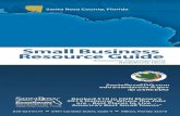 Small Business Resource Guide - Santa Rosa County, · PDF fileSanta Rosa County, Florida Small Business Resource Guide Redefined. Here. Economic Development. ... • Demographic Analysis