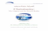 Christianity, The Orogonal and Present Reality · PDF file‘Christianity – the Original and the Present Reality ... it does not fully convey the meaning ... 7 Referring to Jesus