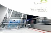 Orona 3G Technical - · PDF fileMachine-room-less electrical gearless solutions (MRLG) Orona 3G X-11 ACCESIBLE SPACE BELLOW THE PIT Adapts the lift to suit buildings which have an