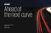 Ahead of the next curve - KPMG US LLP · PDF fileAhead of the next curve Work on what’s now – think on what’s next Major security gaps remain despite progress on cyber security