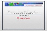 Pharmacology Undergraduate Student Handbook · PDF fileWelcome to the Department of Pharmacology and Therapeutics ... (Pharmacology Undergraduate Research Expo) ... associated with