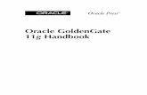 Oracle GoldenGate 11g Handbook · PDF fileOracle-Regular / Oracle GoldenGate 11g Handbook / Robert G. Freeman / 088-8 / FM / Blind Folio ii About the Author Robert G. Freeman works