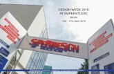 DESIGN WEEK 2016 AT SUPERSTUDIO - SuperDesign · PDF fileDESIGN WEEK 2016 AT SUPERSTUDIO ... established in time as the district of fashion, creativity and design, ... Turkey, India,