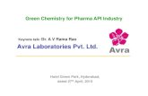 Dr. A V Rama Rao Avra Laboratories Pvt. Ltd. Eve… · Hotel Green Park, Hyderabad, dated 27th April, 2015 Avra Laboratories Pvt. Ltd. Green Chemistry for Pharma API Industry Keynote