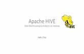 Apache Hive - Carnegie Mellon School of Computer Sciencepavlo/courses/fall2013/static/slides/hive.pdf · •HDFS for storage ... •Key Building Principles: ... Hive can use tables