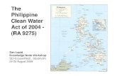 The Philippine Clean WaterClean Water Act of 2004 Act of ... · PDF fileThe Philippine Clean WaterClean Water Act of 2004 Act of 2004 -- ... regulations and penalties ... 22 c22.c