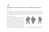 Understanding Density and High Density - · PDF filePhysical density Physical density is a numerical measure of the concentration of individuals or physical structures within a given