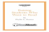 Raising Students Who Want to Read - Scholasticteacher.scholastic.com/products/authors/pdfs/Raising_Students.pdf · Raising Students Who Want to Read by Phyllis S. Hunter TM. 1 ...