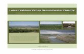 Lower Yakima Valley Groundwater Quality - Washington · PDF filegathered from 1990-2008. ... activities that involve organic waste products of ... Lower Yakima Valley require that