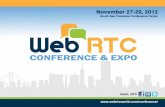 South San Francisco Conference Center - WebRTC · PDF fileSouth San Francisco Conference Center ... 2G & 3G •Future: Smartphones & LTE Voice Telephony Voice Telephony Video, ...