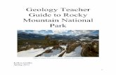 Geology Teacher Guide to Rocky Mountain National Park · PDF fileGuide to Rocky Mountain National Park . ... Several events happened in the Precambrian ... This event is separate from