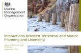 Interactions between Terrestrial and Marine Planning · PDF fileInteractions between Terrestrial and Marine Planning and Licensing ... biologically diverse oceans and seas . ... •Flood