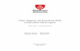 One-degree-of-freedom PID controlled Helicopter · PDF fileOne-degree-of-freedom PID controlled Helicopter PDE 2420 – Control Systems ... problem encountered was related to the communication