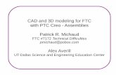 CAD and 3D modeling for FTC with PTC Creo - Assemblies ...roboplex.org/wp/wp-content/uploads/2015/09/ftc-creo-assy.pdf · CAD and 3D modeling for FTC with PTC Creo - Assemblies Patrick