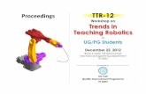 Proceedings FrontPage Foreword - · PDF fileThe workshop on “Trends in Teaching of Robotics to ... Suggested publications from journals and conference proceedings. ... – Niku,