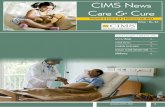 CIMS News Care & Cure - CIMS Hospital · PDF fileProlonged ICU and hospital stay due to delayed mobilization and ... { fuLÞw÷kMk ykuÃkhuxeð yurhÞkLke çknkh nkuðkÚke ... CIMS