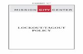 LOCKOUT/TAGOUT POLICY - Mission City  · PDF fileScope The OSHA Control of Hazardous Energy (Lockout/Tagout) standard (29 CFR 1910.147) covers the servicing and maintenance of