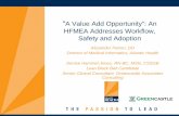 A Value Add Opportunity”: An HFMEA Addresses Workflow ... · PDF file“A Value Add Opportunity”: An HFMEA Addresses Workflow, Safety and Adoption Alexander Petron, DO Director