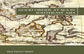 GOOD ORDER AT SEA IN SOUTHEAST ASIA - S. in good order at sea in Southeast Asia, ... involving a cruise liner or passenger ferry or offshore oil and gas ... The map in Figure 1 shows