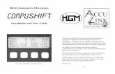 HGM Automotive Electronics Installation and User Guide · PDF file- 3 - Installation Planning Your COMPUSHIFT can control the following transmissions: GM 4L60E, GM 4L80E, Ford AODE,