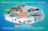 CORPORATE SOCIAL RESPONSIBILITY REPORT 2010 · PDF fileCORPORATE SOCIAL RESPONSIBILITY REPORT 2010 ... resources of both SIDBI and ... Corporations (SIDCs), MFIs,