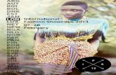 International Fashion Showcase 2013 01–28 February · PDF fileThe International Fashion Showcase is a festival of emerging designer talent ... our art colleges are a ... an open