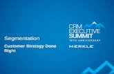 Segmentation - Merkle · PDF file– MetLife’s segmentation solution ... Young Achievers Strategy and Journey . Objective: Fill the funnel . Positioning: Like your parents before