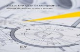 2013: the year of compliance - EY - United StatesFILE/2013-the-year-of-compliance-EH0108.pdf · Key issues in new compliance environment ... • Firms with limited compliance budgets